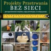 Projekty Przetrwania BEZ SIECI
